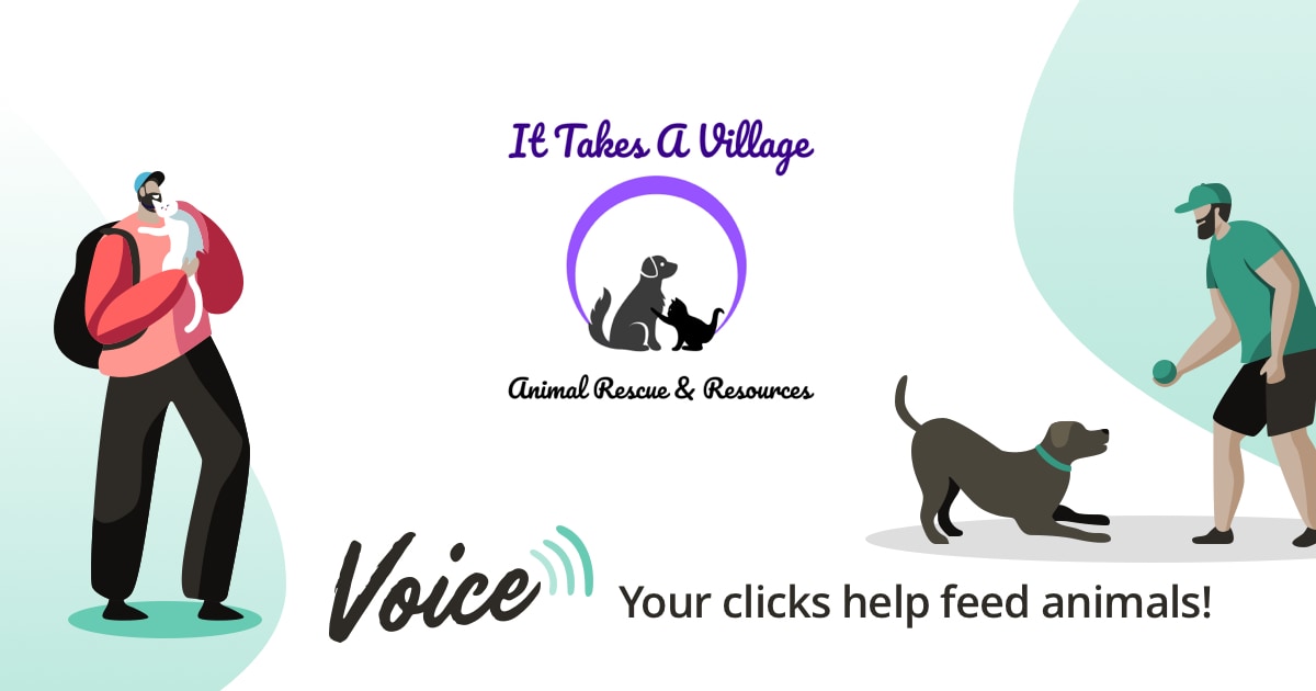 It Takes A Village Animal Rescue & Resources - Voice - Yummypets